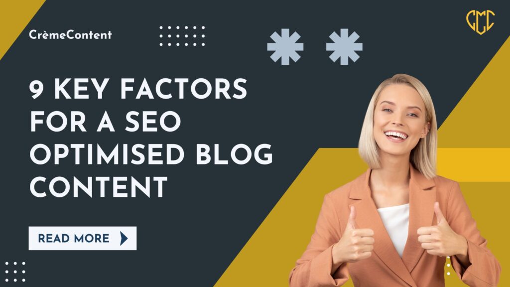 9 Key Factors for a SEO Optimised Blog Content